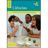 Livro: Ciencias - Soluçoes Para Dez Desafios Do Professor, De Nigro, Rogério. Editora Ática, Capa Mole Em Português, 2011