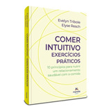 Livro: Comer Intuitivo Exercícios Práticos