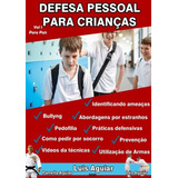 Livro: Defesa Pessoal Para Crianças - Para Pais - Vol. 1 