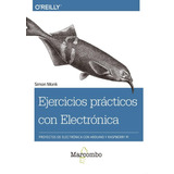 Livro: Exercícios Práticos Com Eletrônica: Projetos