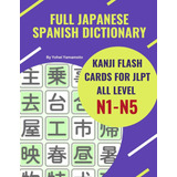 Livro: Full Japanese Spanish Dictionary Kanji