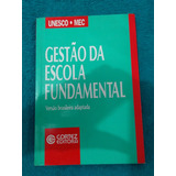 Livro, Gestão Da Escola Fundamental, Unesco- Mec