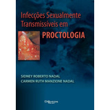 Livro: Infeccoes Sexualmente Transmissiveis Em Proctologia