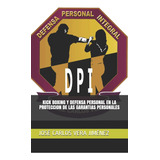Livro: Kick Boxing E Defesa Pessoal Em La Proteccion De Las 
