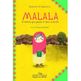 Livro: Malala, A Menina Que Queria Ir Para A Escola