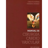 Livro: Manual De Cirurgia Cardiovascular