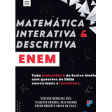 Livro: Matemática Interativa E Descritiva Enem. 
