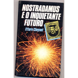 Livro: Nostradamus E O Inquietante Futuro