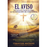 Livro: O Aviso: Testemunhos E Profecias Sobre A Iluminação