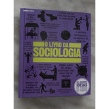 Livro: O Livro Da Sociologia- As