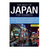 Livro: O Melhor Do Japão Para Turistas: O Guia Definitivo Do