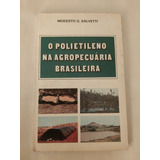 Livro: O Polietileno Na Agropecuária Brasileira