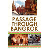 Livro: Passagem Por Bangkok