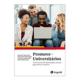 Livro: Promove - Universitários. Treinamento De Habilidades Sociais: Guia Teórico E Prático