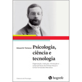 Livro: Psicologia, Ciência E Tecnologia -