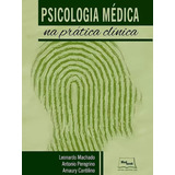 Livro: Psicologia Médica Na Prática Clínica