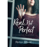 Livro: Real, Não Perfeito (amigos De