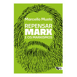 Livro: Repensar Marx E Os Marxismos