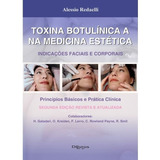 Livro: Toxina Botulinica A Na Medicina