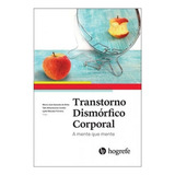 Livro: Transtorno Dismórfico Corporal, De Cordas,