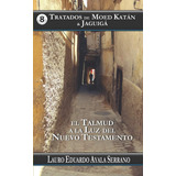 Livro: Tratados De Moed Katan E O Talmud À Luz Do Novo