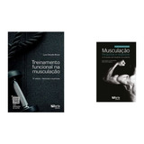 Livro: Treinamento Funcional Na Musculação - Luis Cláudio Bossi + Musculação Perguntas E Respostas - As 50 Dúvidas Mais Frequentes Nas Academias - Cauê Vazquez La Scala Teixeira, Dilmar Pinto Guedes J