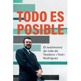Livro: Tudo É Possível: O Testemunho De Vida De Theodore