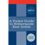 Livro: Um Guia De Bolso Para As Índias Orientais Holandesas