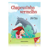 Livro 07 - Chapeuzinho Vermelho - Coleção Folha Contos E Fábulas Para Crianças - - [2014]