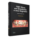 Livro 1001 Dicas Em Ortodontia E