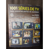 Livro 1001 Séries De Tv Para Assistir Antes De Morrer