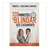 Livro 120 Minutos Para Blindar Seu