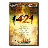 Livro 1421: O Ano Em Que A China Descobriu O Mundo