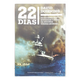 Livro 22 Dias - As Decisões Que Mudaram O Rumo Da Segunda Guerra Mundial