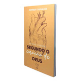 Livro 40 Dias Vivendo O Coração De Deus Kennedy Carvalho Capa Brochura Flexível