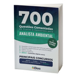 Livro 700 Questões Comentadas De Provas E Concursos Para Analista Ambiental, 1ª Edição 2022