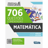 Livro 706 Questões Comentadas - Matemática