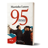 Livro 95 Teses - Martinho Lutero