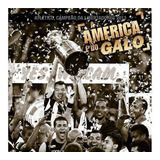 Livro A América É Do Galo