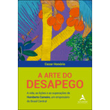 Livro A Arte Do Desapego