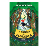 Livro A Bruxa Da Floresta