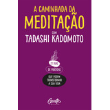 Livro A Caminhada Da Meditação