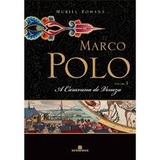 Livro A Caravana De Veneza - Marco Polo (vol. 1) - Muriel Romana [2008]