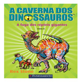 Livro A Caverna Dos Dinossauros -