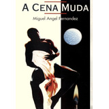 Livro A Cena Muda