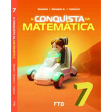 Livro A Conquista Da Matemática - 7º Ano