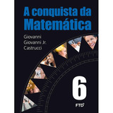 Livro A Conquista Da Matemática 6