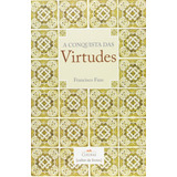 Livro A Conquista Das Virtudes Francisco