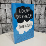 Livro A Culpa É Das Estrelas ( John Green ) ( Novo Lacrado )