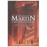 Livro A Dança Dos Dragões - Coleção As Crônicas De Gelo E Fogo. Volume 5 - George R. R. Martin